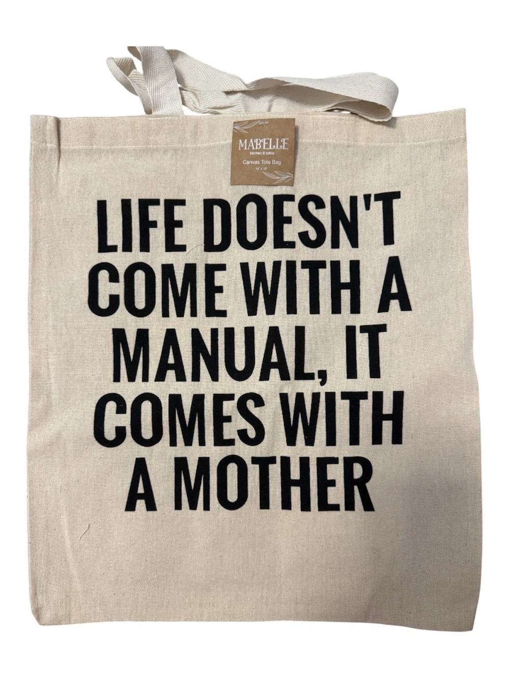 Natural Canvas Tote Bag with Black Text - 'Life Doesn't Come With A Manual'